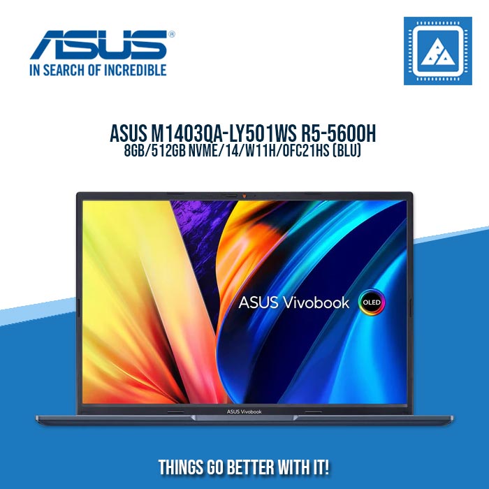 ASUS M1403QA-LY501WS R5-5600H/8GB/512GB NVME BEST FOR STUDENTS AND FREELANCERS LAPTOP