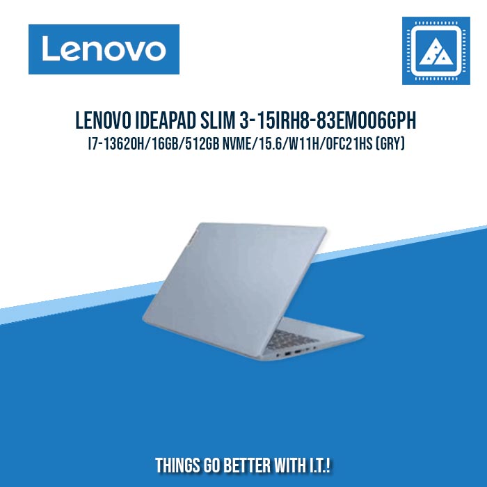 LENOVO IDEAPAD SLIM 3-15IRH8-83EM006GPH I7-13620H/16GB/512GB NVME | BEST FOR FREELANCERS LAPTOP