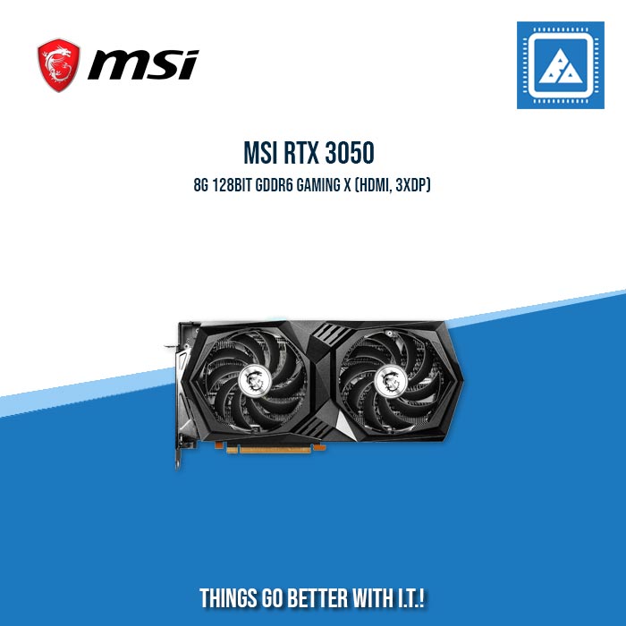 MSI RTX 3050 8G 128BIT GDDR6 GAMING X (HDMI, 3XDP)