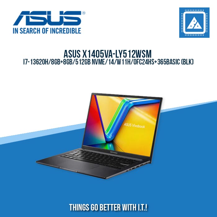 ASUS X1405VA-LY512WSM I7-13620H/8GB+8GB/512GB NVME | BEST FOR FREELANCERS LAPTOP