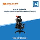 COUGAR TERMINATOR GAMING CHAIR/4D-ARMREST/HYPER DURA LEATHER/ALUMINUM BASE (BLACK/ORANGE)