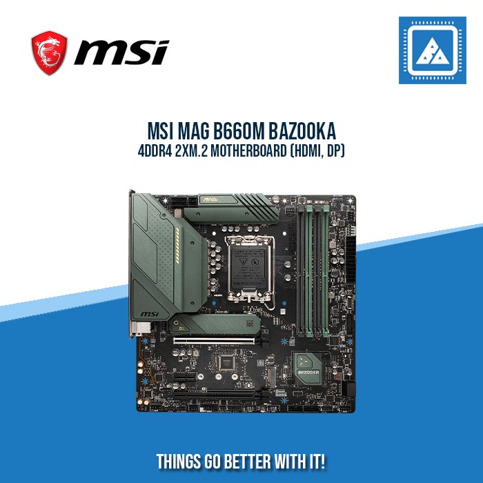 MSI MAG B660M BAZOOKA 4DDR4 2XM.2 MOTHERBOARD (HDMI, DP)
