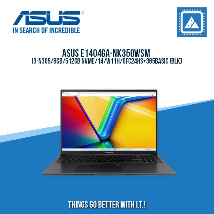 ASUS E1404GA-NK350WSM I3-N305/8GB/512GB NVME | BEST FOR STUDENTS LAPTOP