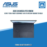 ASUS UX3405CA-PZ518WSM ULTRA 7-255H/16GB/512GB NVME | BEST FOR FREELANCERS LAPTOP