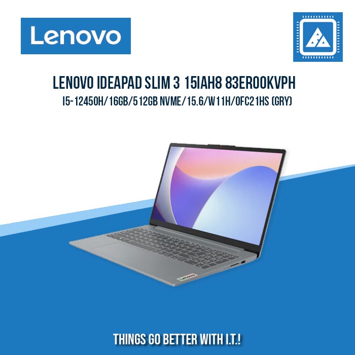 LENOVO IDEAPAD SLIM 3 15IAH8 83ER00KVPH I5-12450H/16GB/512GB NVME | BEST FOR STUDENTS AND FREELANCERS LAPTOP