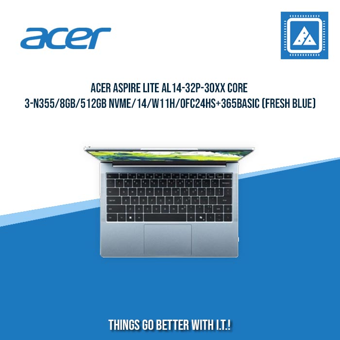 ACER ASPIRE LITE AL14-32P-30XX CORE 3-N355/8GB/512GB NVME/14/W11H/OFC24HS+365BASIC (FRESH BLUE) | BEST FOR STUDENTS