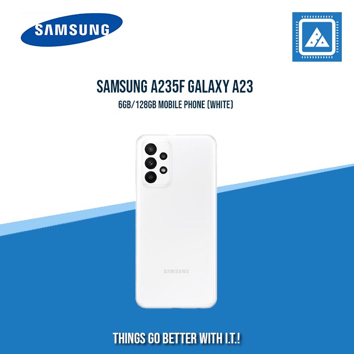 SAMSUNG A235F GALAXY A23 6GB/128GB MOBILE PHONE (WHITE)
