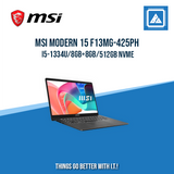 MSI MODERN 15 F13MG-425PH I5-1334U/8GB+8GB/512GB NVME | BEST FOR STUDENT