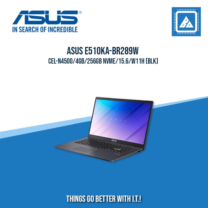 ASUS E510KA-BR289W CEL-N4500/4GB/256GB NVME | BEST FOR STUDENTS LAPTOP