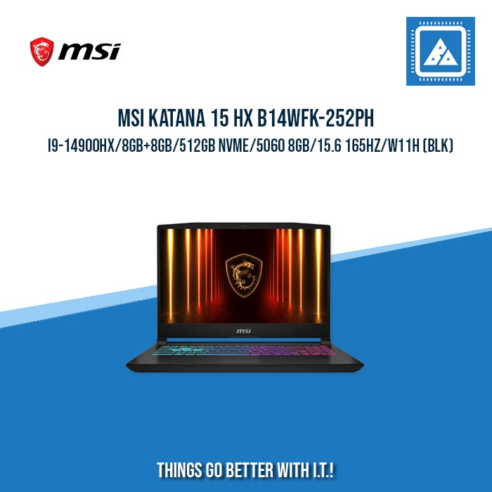 MSI KATANA 15 HX B14WFK-252PH I9-14900HX/8GB+8GB/512GB NVME | BEST FOR GAMING LAPTOP