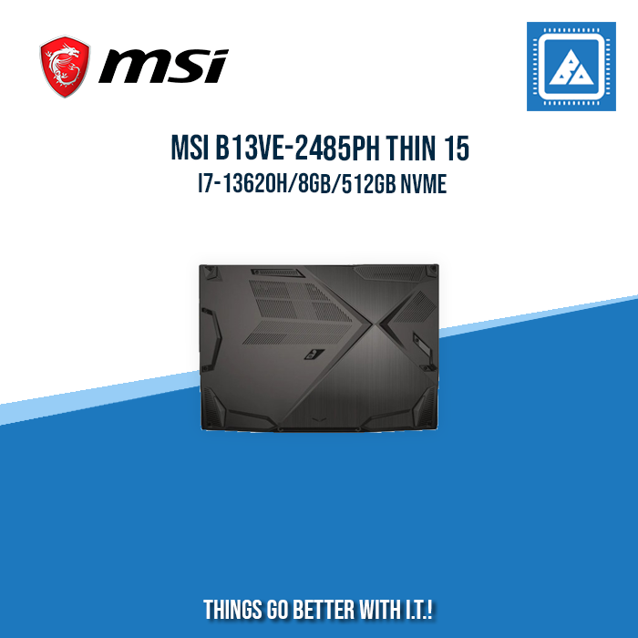 MSI B13VE-2485PH THIN 15 I7-13620H/8GB/512GB NVME | BEST FOR GAMING