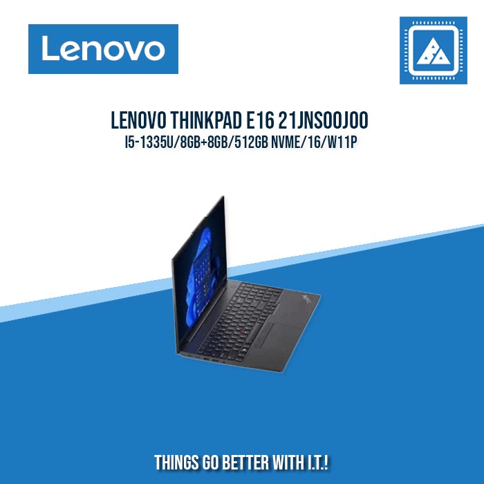 LENOVO THINKPAD E16 21JNS00J00 I5-1335U/8GB+8GB/512GB NVME | BEST FOR STUDENTS AND FREELANCERS LAPTOP