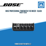 BOSE PROFESSIONAL TONEMATCH T4S MIXER - BLACK