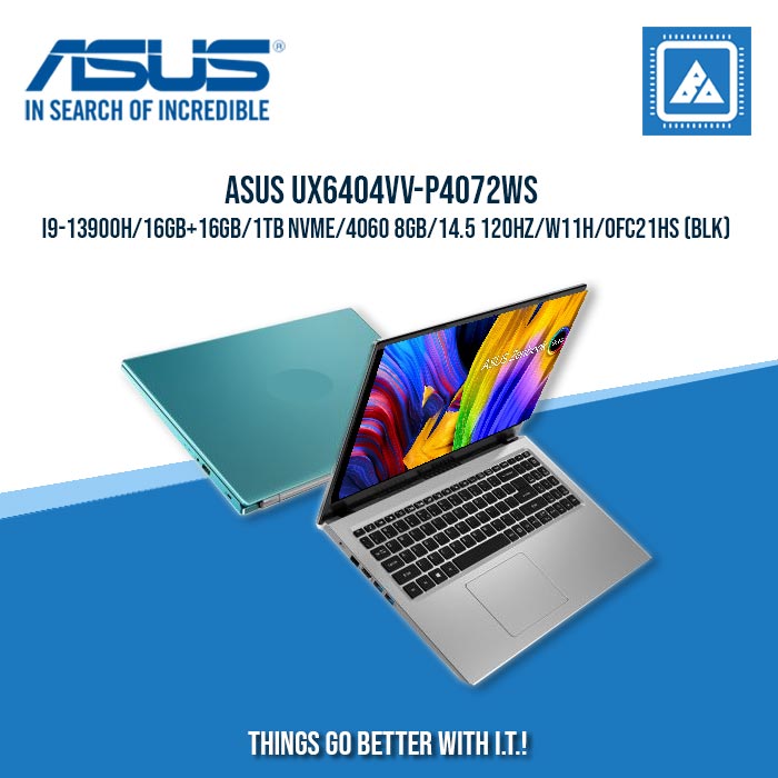 ASUS UX6404VV-P4072WS I9-13900H/16GB+16GB/1TB NVME/4060 8GB | BEST FOR GAMING AND AUTOCAD LAPTOP