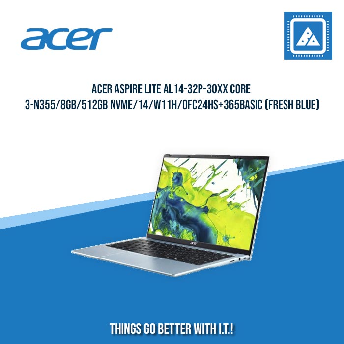 ACER ASPIRE LITE AL14-32P-30XX CORE 3-N355/8GB/512GB NVME/14/W11H/OFC24HS+365BASIC (FRESH BLUE) | BEST FOR STUDENTS