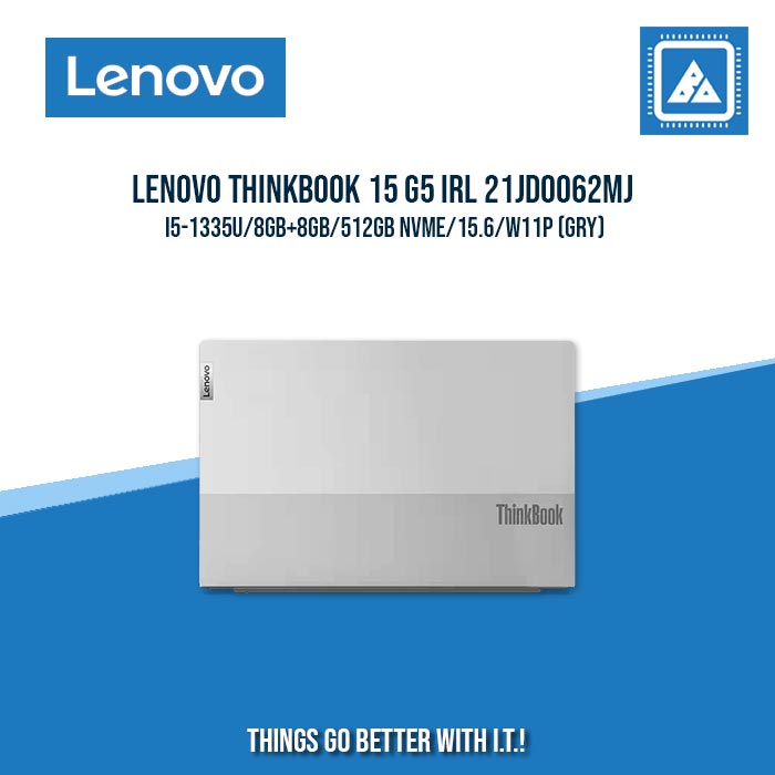 LENOVO THINKBOOK 15 G5 IRL 21JD0062MJ I5-1335U/8GB+8GB/512GB NVME | BEST FOR STUDENTS AND FREELANCERS LAPTOP
