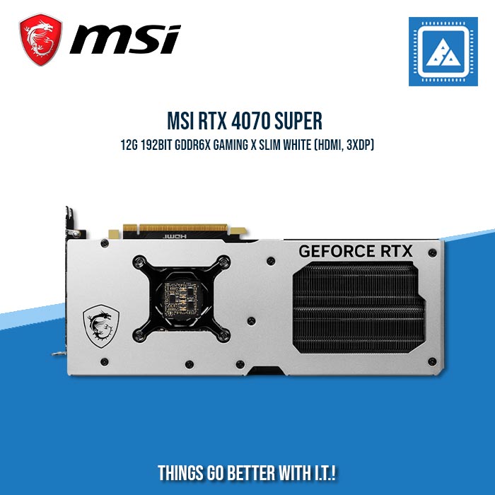 MSI RTX 4070 SUPER 12G 192BIT GDDR6X GAMING X SLIM WHITE (HDMI, 3XDP)