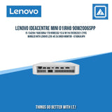 LENOVO IdeaCentre MINI 01IRH8 90W2006SPP I5-13420H/16GB DDR4/1TB NVMeSSD/15.6/W11H/OFCHS2021/2YRS bundled with LENOVO L25E-40 24.5inch MONITOR - 67ADKAC4PH/ BEST FOR STUDENTS AND OFFICE WORK MINI DESKTOP