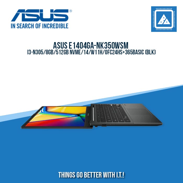 ASUS E1404GA-NK350WSM I3-N305/8GB/512GB NVME | BEST FOR STUDENTS LAPTOP