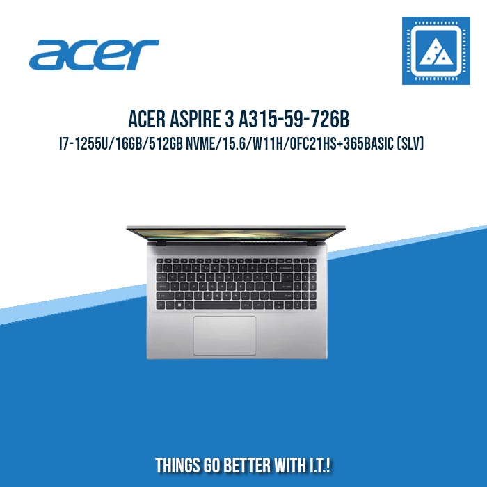 ACER ASPIRE 3 A315-59-726B I7-1255U/16GB/512GB NVME | BEST FOR FREELANCERS LAPTOP