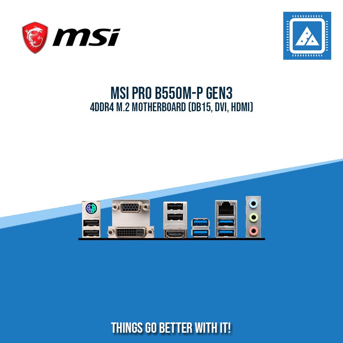 MSI PRO B550M-P GEN3 4DDR4 M.2 MOTHERBOARD (DB15, DVI, HDMI)