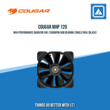 COUGAR MHP 120 HIGH PERFORMANCE RADIATOR FAN /2000RPM/HDB BEARING/SINGLE PACK (BLACK/WHITE)