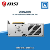 MSI RTX 4060TI 16G 128BIT GDDR6 GAMING X SLIM WHITE (HDMI, 3XDP)