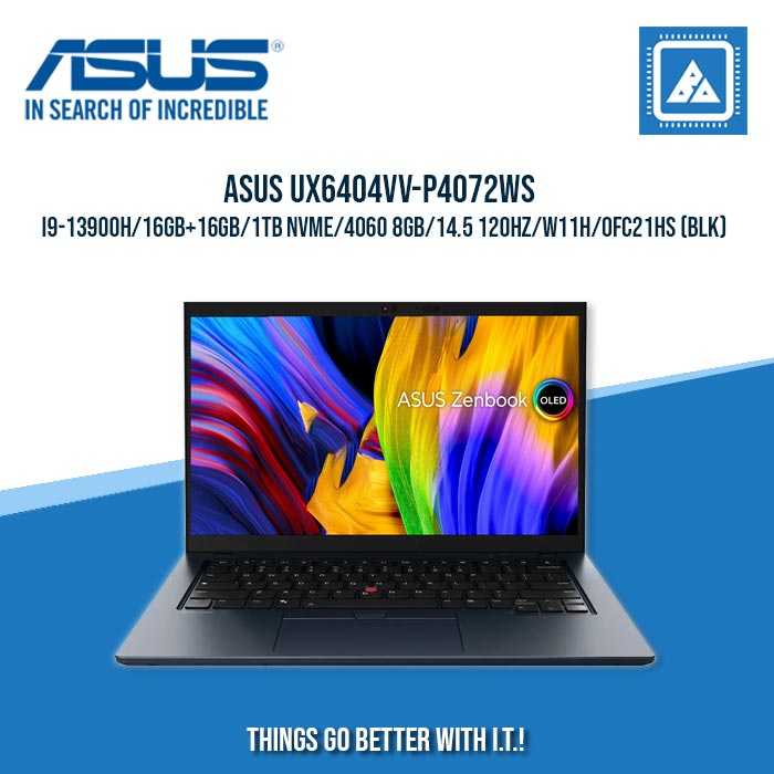 ASUS UX6404VV-P4072WS I9-13900H/16GB+16GB/1TB NVME/4060 8GB | BEST FOR GAMING AND AUTOCAD LAPTOP