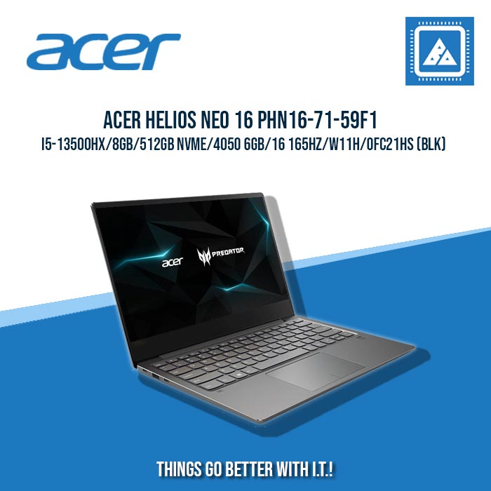 ACER HELIOS NEO 16 PHN16-71-59F1 I5-13500HX/8GB/512GB NVME/4050 6GB | BEST FOR GAMING AND AUTOCAD LAPTOP