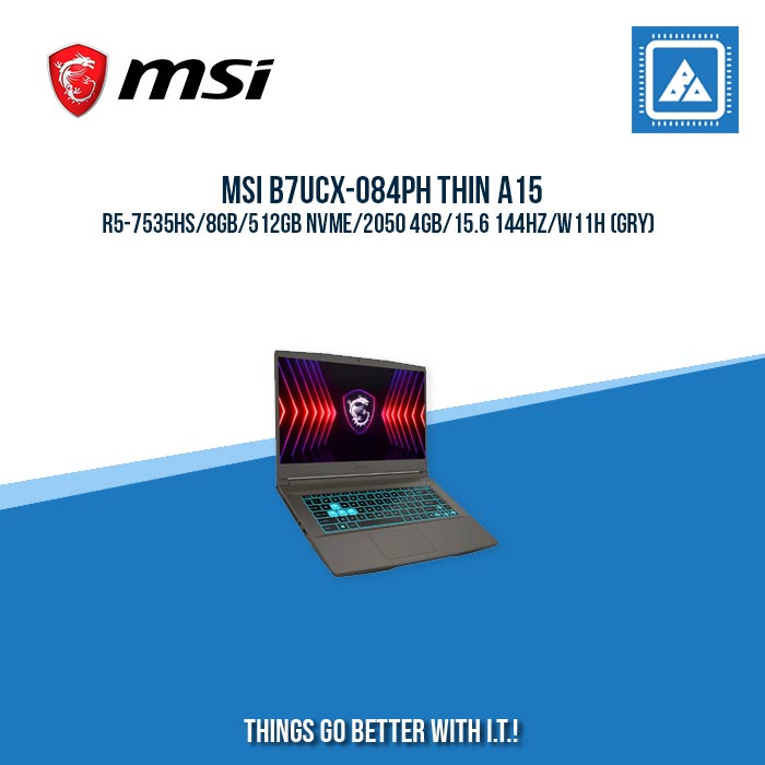 MSI B7UCX-084PH THIN A15 R5-7535HS/8GB/512GB NVME/2050 4GB | BEST FOR GAMING LAPTOP