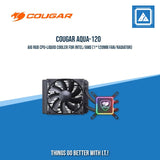 COUGAR AQUA-120 AIO RGB CPU-LIQUID COOLER FOR INTEL/AMD (1*120MM FAN/RADIATOR)
