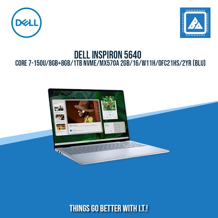 DELL INSPIRON 5640 CORE 7-150U/8GB+8GB/1TB NVME/MX570A 2GB/16/W11H/BEST FOR RENDERING LAPTOP