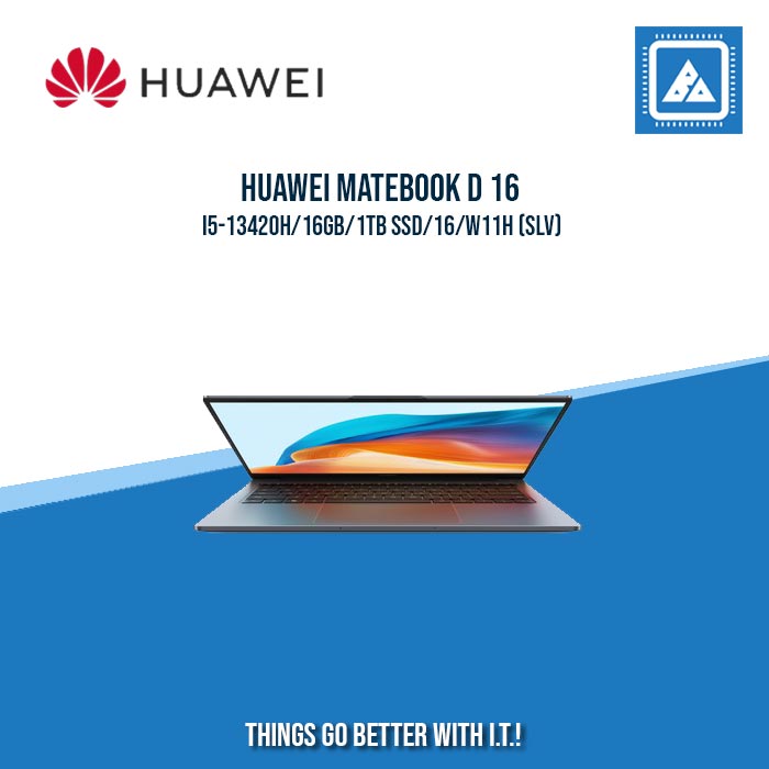 HUAWEI MATEBOOK D 16 I5-13420H/16GB/1TB SSD | BEST FOR STUDENTS AND FREELANCERS LAPTOP