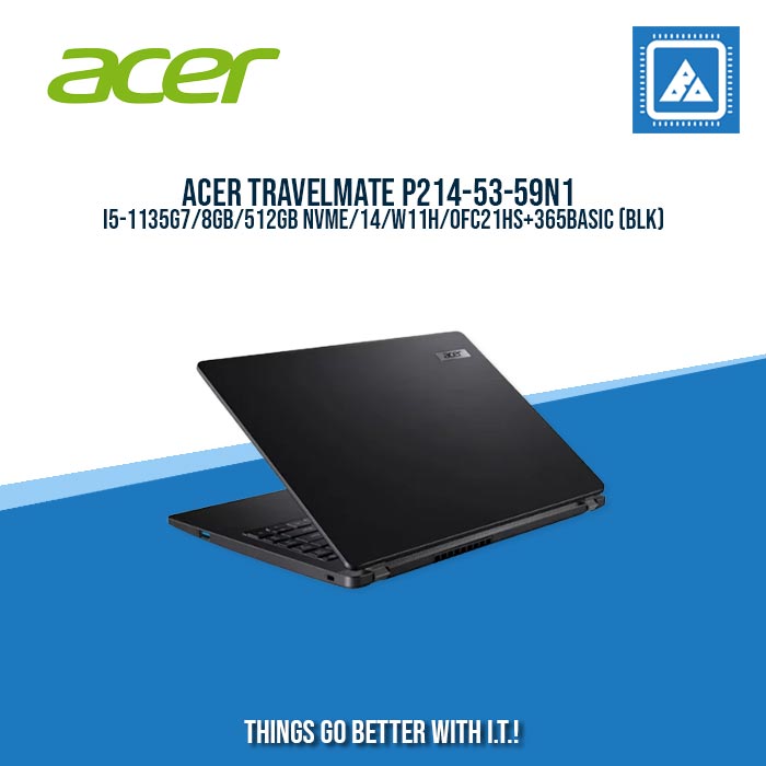 ACER TRAVELMATE P214-53-59N1 I5-1135G7/8GB/512GB NVME/14/W11H/BEST FOR STUDENTS AND FREELANCERS LAPTOP