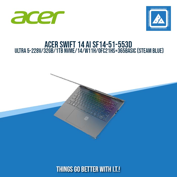 ACER SWIFT 14 AI SF14-51-553D ULTRA 5-228V/32GB/1TB NVME/14/W11H/ BEST FOR STUDENTS AND FREELANCER LAPTOPS