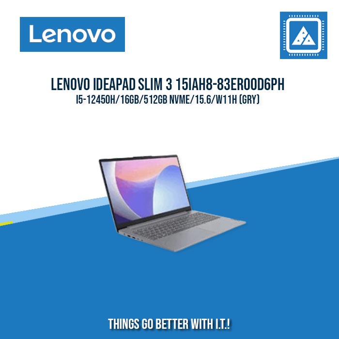 LENOVO IDEAPAD SLIM 3 15IAH8-83ER00D6PH I5-12450H/16GB/512GB NVME | BEST FOR STUDENTS AND FREELANCERS LAPTOP