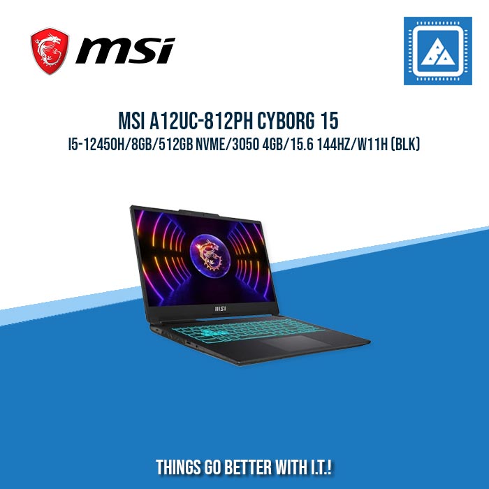 MSI A12UC-812PH CYBORG 15 I5-12450H/8GB/512GB NVME/3050 4GB | BEST FOR RENDERING LAPTOP