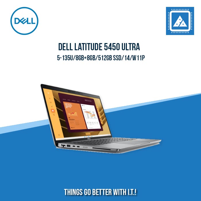 DELL LATITUDE 5450 ULTRA 5-135U/8GB+8GB/512GB SSD/14/W11P | BEST FOR OFFICE WORK AND STUDENTS