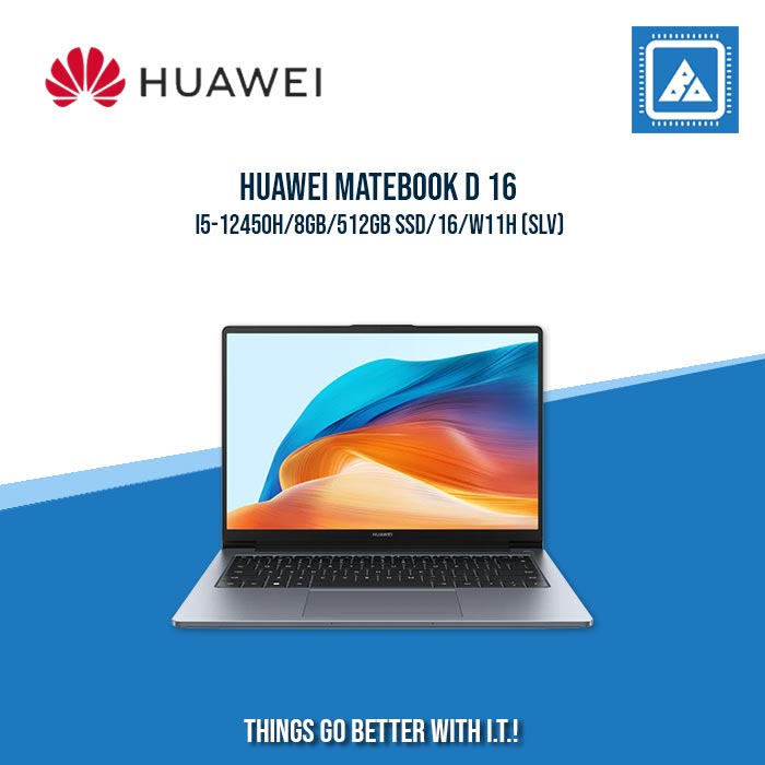 HUAWEI MATEBOOK D 16 I5-12450H/8GB/512GB SSD | BEST FOR STUDENTS AND FREELANCERS LAPTOP