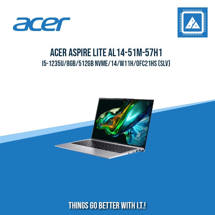 ACER ASPIRE LITE AL14-51M-57H1 I5-1235U/8GB/512GB NVME | BEST FOR STUDENTS AND FREELANCERS LAPTOP