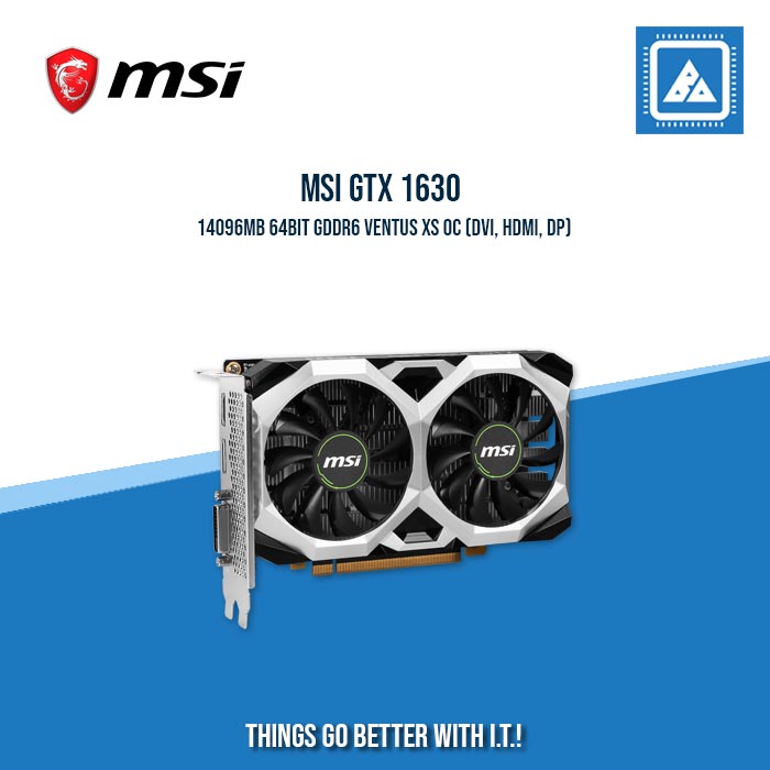 MSI GTX 1630 4096MB 64BIT GDDR6 VENTUS XS OC (DVI, HDMI, DP)
