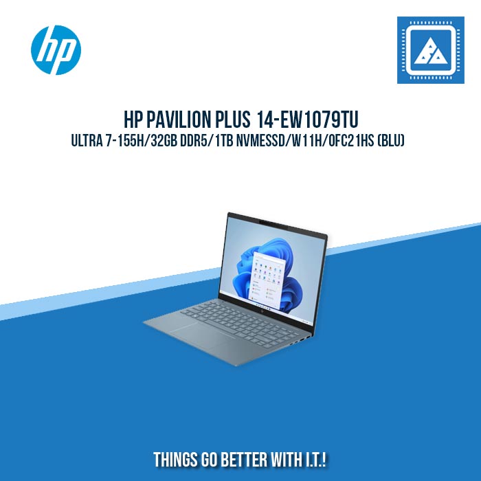 HP PAVILION PLUS 14-EW1079TU ULTRA 7-155H/32GB DDR5/1TB NVMeSSD | BEST FOR FREELANCER AND STUDENT LAPTOP