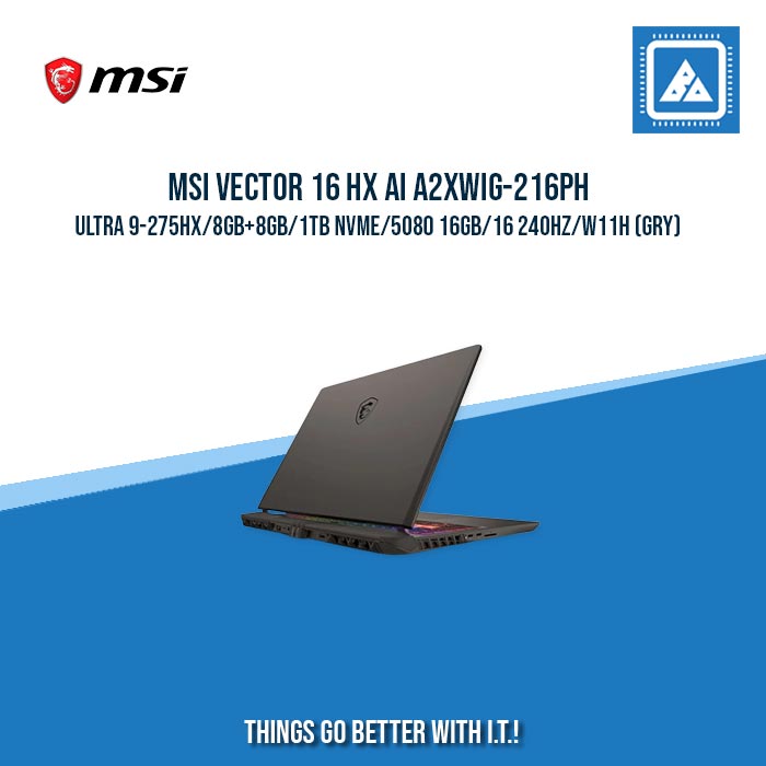 MSI VECTOR 16 HX AI A2XWIG-216PH ULTRA 9-275HX/8GB+8GB/1TB NVME | BEST FOR GAMING LAPTOP