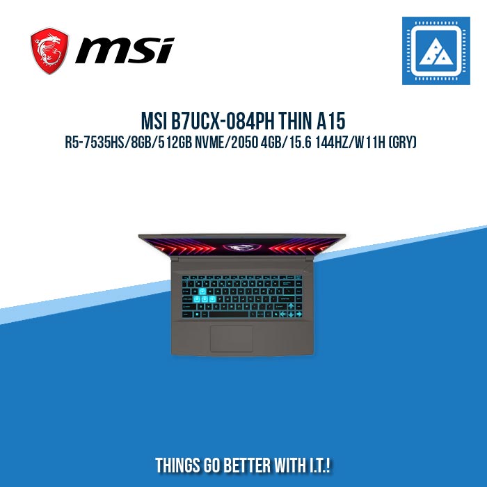 MSI B7UCX-084PH THIN A15 R5-7535HS/8GB/512GB NVME/2050 4GB | BEST FOR GAMING LAPTOP