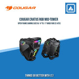 COUGAR CRATUS RGB MID-TOWER OPEN FRAME GAMING CASE