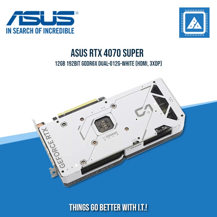 ASUS RTX 4070 SUPER 12GB 192BIT GDDR6X DUAL-O12G-WHITE (HDMI, 3XDP)