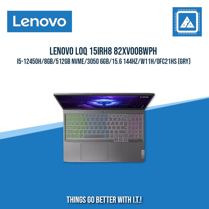 LENOVO LOQ 15IRH8 82XV00BWPH I5-12450H/8GB/512GB NVME/3050 6GB | BEST FOR GAMING AND AUTOCAD LAPTOP