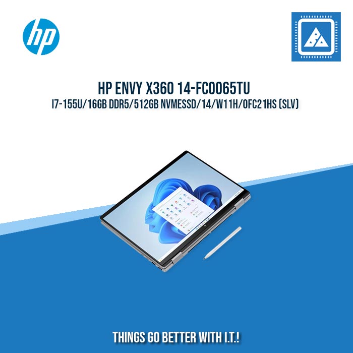 HP ENVY x360 14-FC0065TU i7-155U/16GB DDR5/512GB NVMeSSD | BEST FOR FREELANCERS