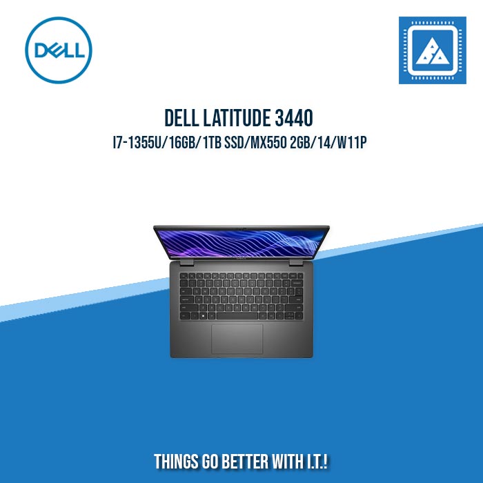 DELL LATITUDE 3440  I7-1355U/16GB/1TB SSD/MX550 2GB | BEST FOR FREELANCER