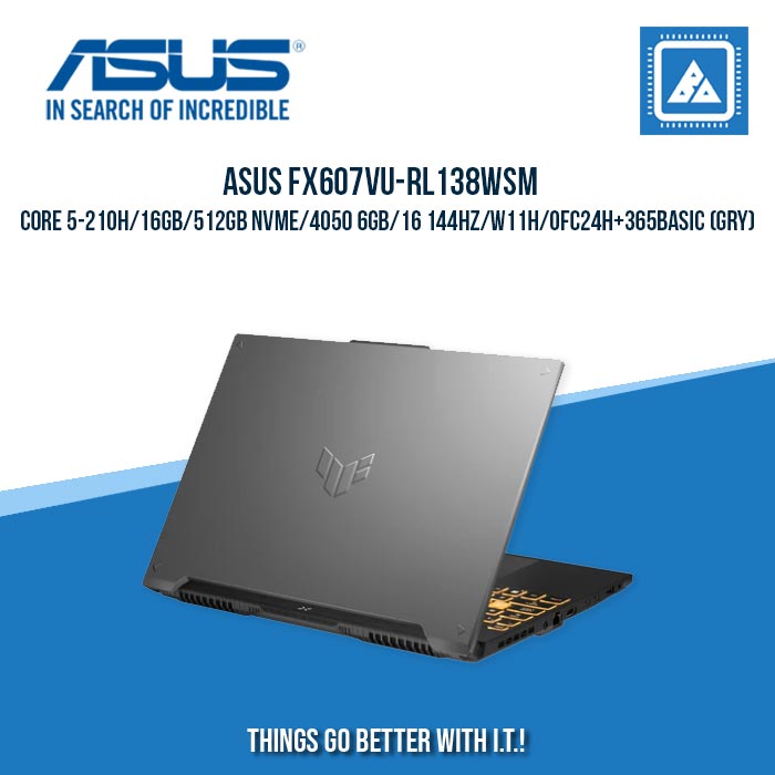 ASUS FX607VU-RL138WSM CORE 5-210H/16GB/512GB NVME/4050 6GB | BEST FOR GAMING AND EDITING LAPTOP